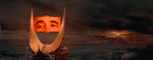 spacelesbians:Sauron will suffer no rival. From the summit of Barad-dur his eye watches ceaselessly.