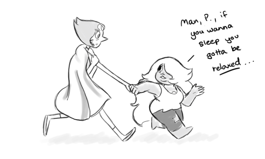 thekezziekez:  spinelstar:  thekezziekez:  Sometimes when they’re really beat up after battle, Pearl asks Amethyst to remind her how to sleep, and normally, she would recall instructions on how to do a thing (ie, what Steven already told her) but she’s