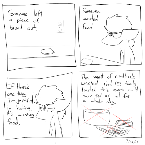 dogstomp:  Some people might be like “Your family only wasted half a loaf of bread, a pot of rice, and a TV Dinner. That’s barely anything!” but if I had my way, we wouldn’t have let a single grain of rice enter the trash can.   Argh! I hate