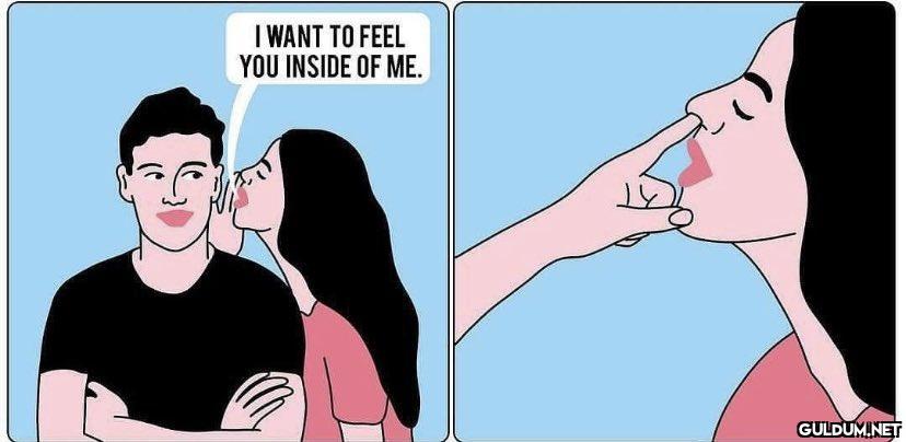 I WANT TO FEEL YOU INSIDE...