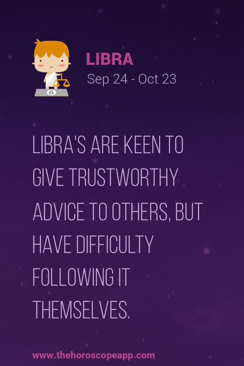 thehoroscopeapp:  The Horoscope AppLibra’s are keen to give trustworthy advice