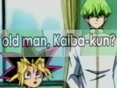 Yugi. He’s your age for goodness sakes.