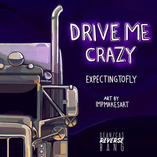 impmakesart:Art Masterpost for the fic Drive Me Crazy by @expectingtofly, created as part of the Dea