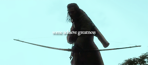thranduils:be not afraid of greatness
