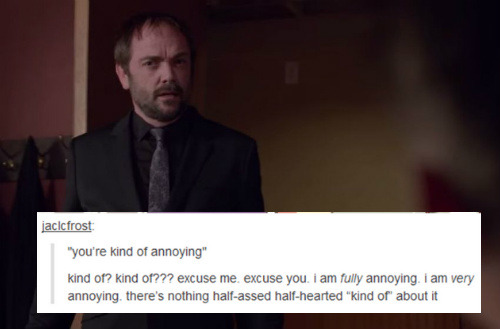 melanie-is-me:czymandias:Supernatural + text posts [4/?]Crowley (season 10) Editionft.