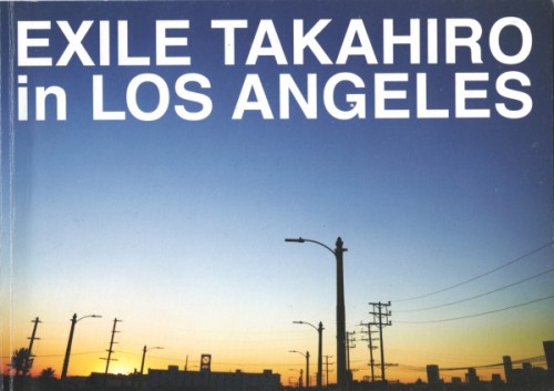 (via [SCAN] EXILE TAKAHIRO in LOS ANGELES (PHOTOBOOK)) I finish scanning this &gt;.&lt;”It’s in my P