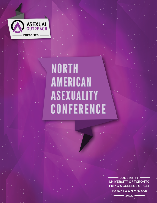 theasexualityblog: The 2015 North American Asexuality Conference is taking place in Toronto June 20-