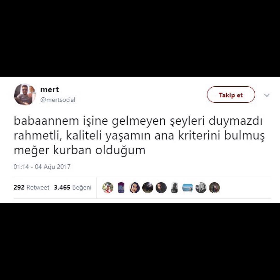 Babaannem işine gelmeyen...