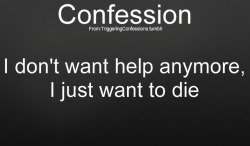 triggeringconfessions:  Confess Here