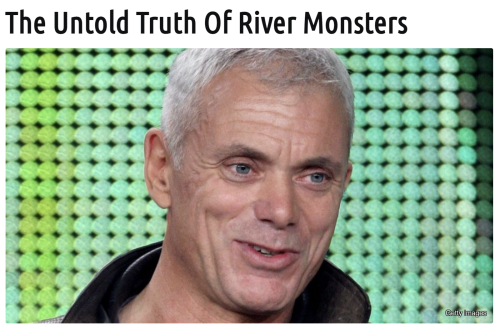 I Learned That The Animal Planet Reality Series River Monsters Ended Because Star Jeremy Wade Was Able