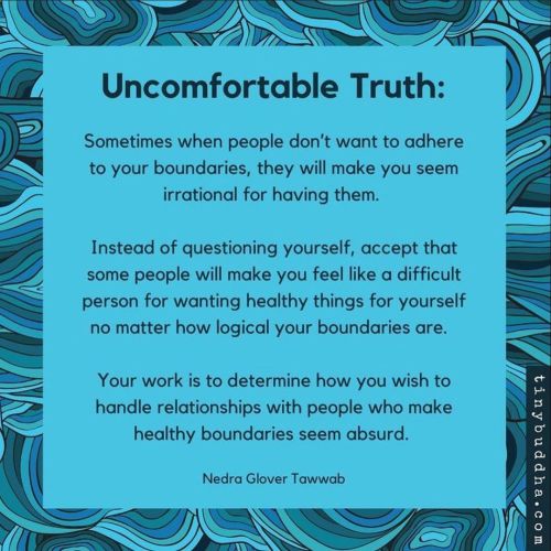 Uncomfortable Truth: Sometimes when people don&rsquo;t want to adhere to your boundaries, they w