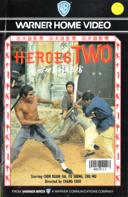 vhs-ninja:  Heroes Two aka Fang Shiyu Xing