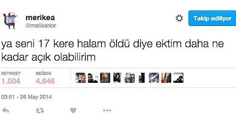 ya seni 17 sene halam öldü...