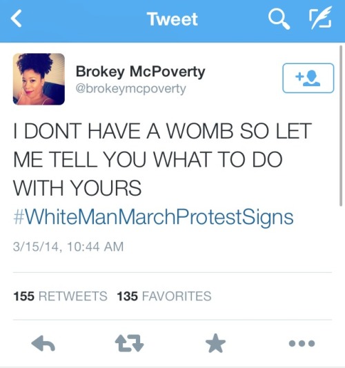 trusthim:So whitemanmarchprotestsigns is trending on twitter and I thought I’d share some of my favo