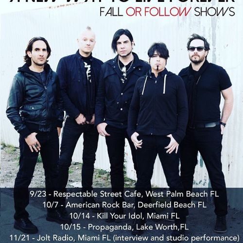 @anewwaytoliveforever Fall Show Schedule