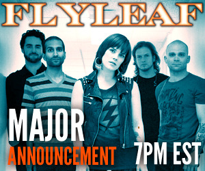 Flyleaf will be live for a special announcement Tuesday, 12/18, at 7 PM EST/ 4 PM PST!   T