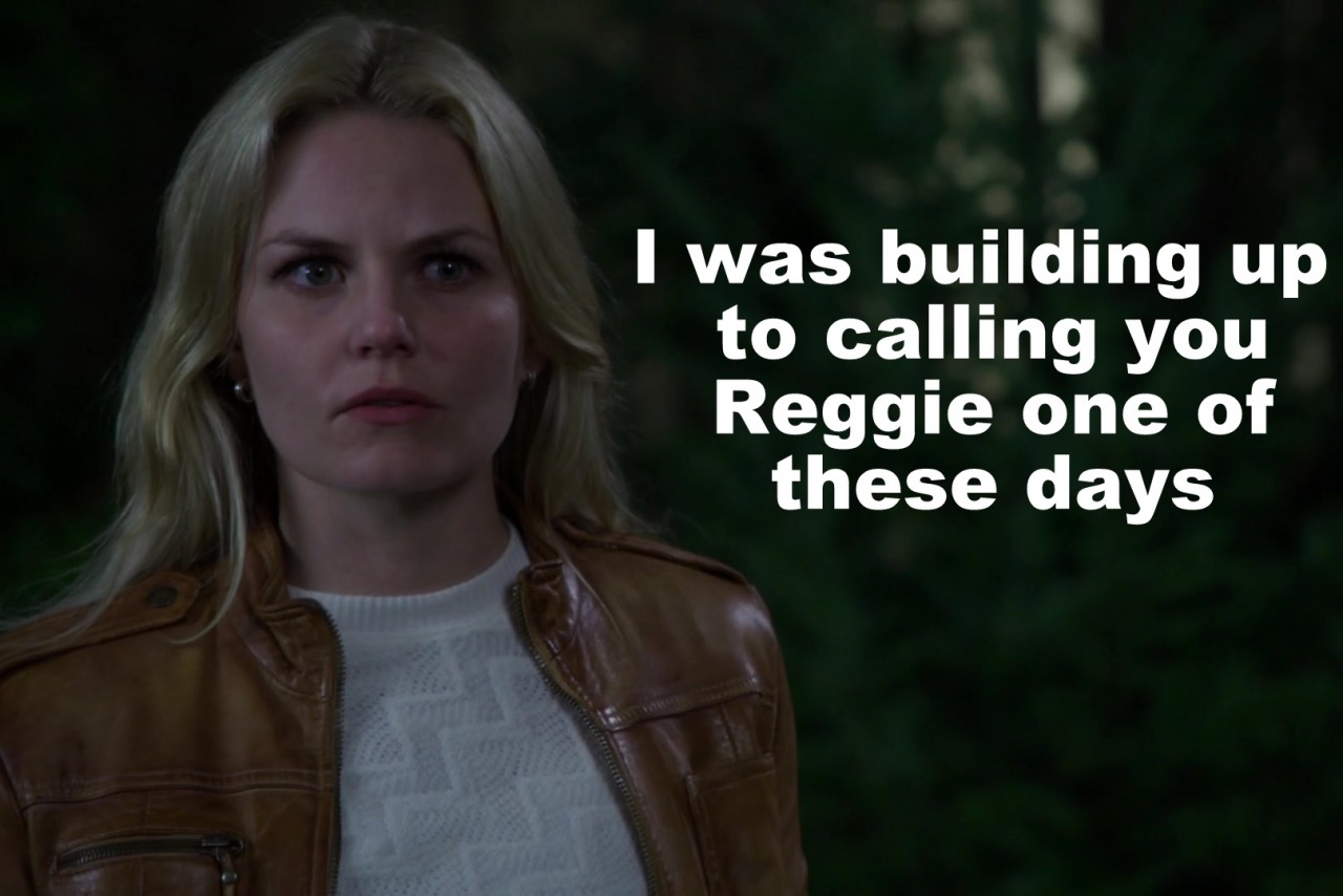 kirbily:   Hey You can hold a grudge Incorrect OUAT quotes 84/? 