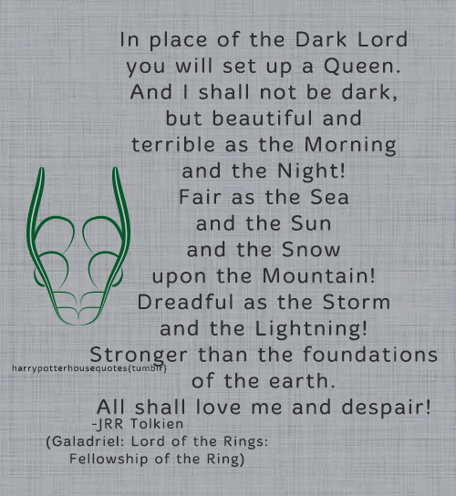Harry Potter House Quotes Slytherin In Place Of The Dark Lord You Will Set