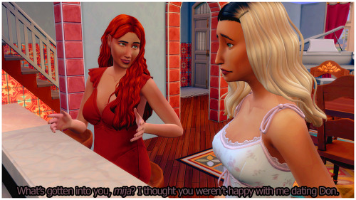 It Was True. Dina Still Wasn't Happy That Her Mother Was Dating Don Lothario. His Last Name Felt Like