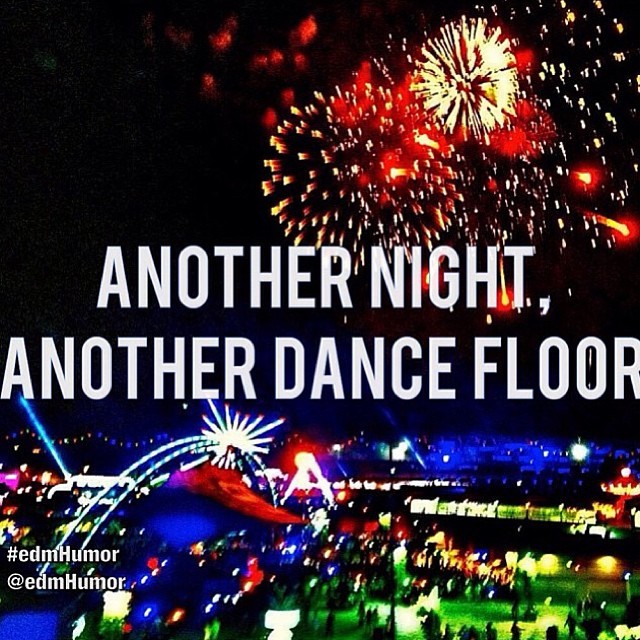 twitchfan777:  Always ready to go out…love that edm! Photo cred: @edmhumor  #edm