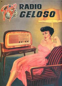 Radio Geloso advertisement from ItalySource: http://www.radiomuseo.it/#OldRadio #TubeRadio #radio #Geloso #Italy #Italia
