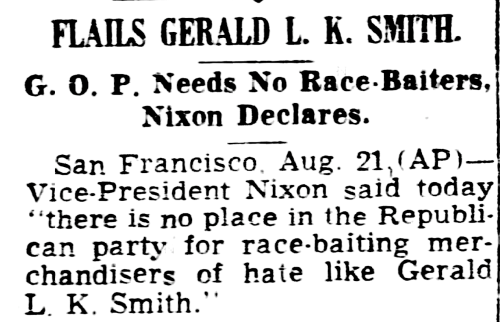 Gerald L.K. Smith’s fascist campaigns used “America First” as its slogan. Richard Nixon said the Rep