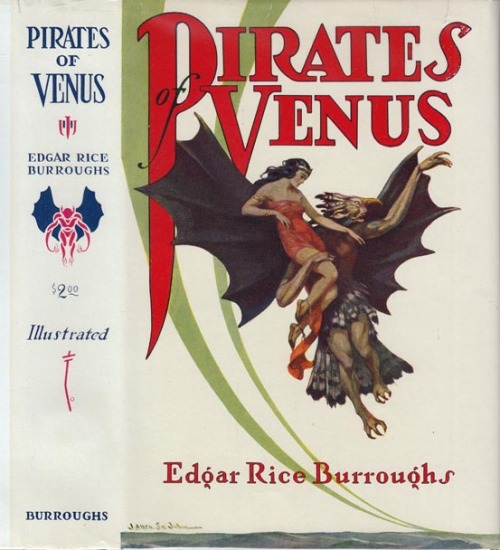 Pirates of Venus. Edgar Rice Burroughs. Tarzana: Edgar Rice Burroughs, Inc, (1934). First editi