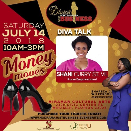 Divas Don’t Do Drama! We Do Business Conference is coming July 14th | ... (Link in Bio) @sharezajwil