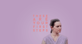 iamyourpathos:sw meme: (2/10) characters — rey.                     “the light… it’s always been the