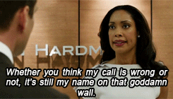 tangoingturians:  artzfiend:  WHAT MOVIE OR SHOW  IS THIS FROM?????  Hello, this is the original gif maker. I don’t know if someone already beat me to this but this is Jessica Pearson (one of the best female characters I’ve seen in a long time) from