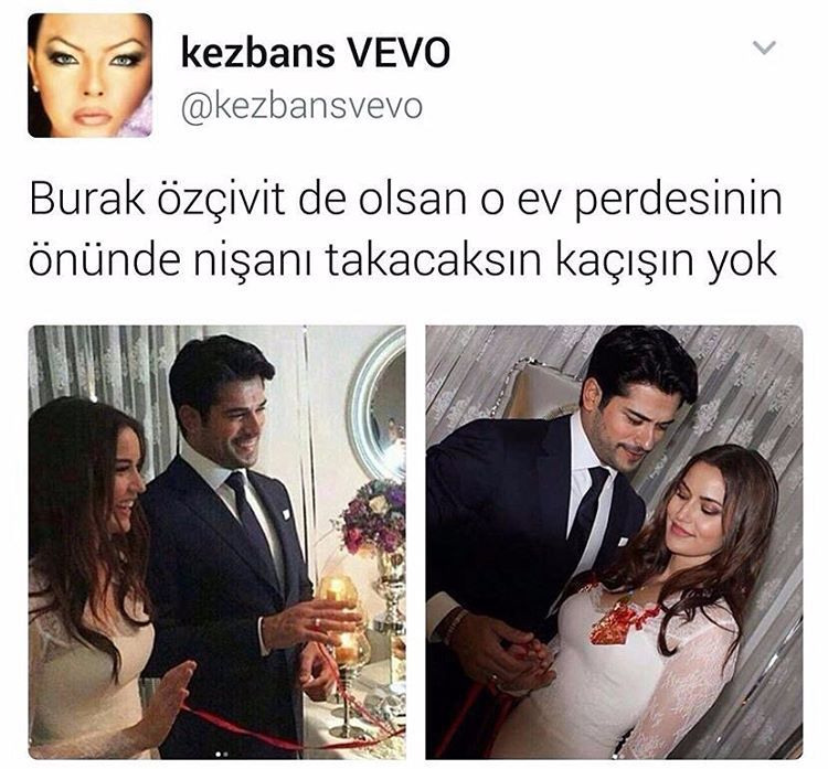 Burak Özçivit de olsan o...