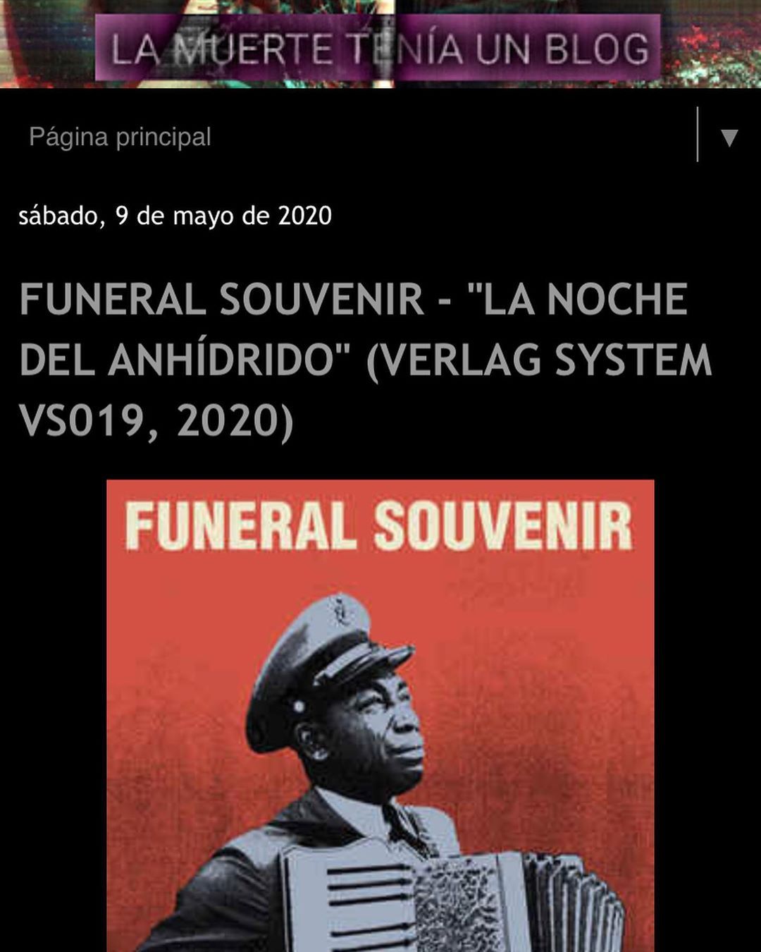 🗣 Revisión de la reedición de Funeral Souvenir “La noche del anhídrido” (1987) en La muerte tenía un blog.
“Verlag System pone el broche de oro con una tarjeta de descarga que acompaña al vinilo y gracias a la cual puedes acceder a los Wavs de...