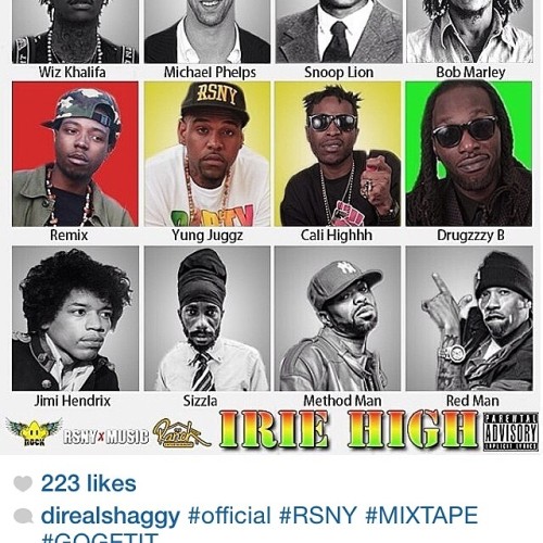&ldquo;It wasnt me&rdquo; Even Shaggy know #IRIEHIGH Is the Stoner Mixtape of the year this Sunday #