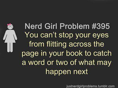 I am so guilty of doing this, and skipping pages a head to see how a scene is going to end to see if