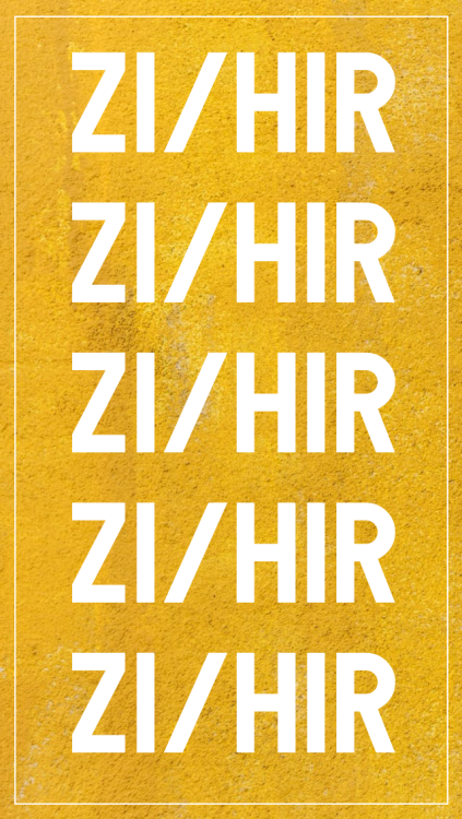 various ze/hir pronoun lock screens size: 640 x 1136made to fit the iphone se