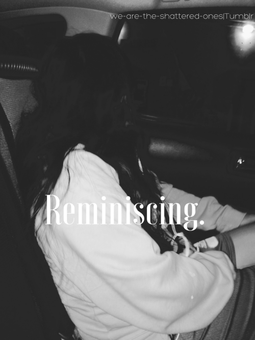 Reminiscing...