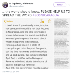 denshadego: hi i hadn’t seen much about this on tumblr sans a few text posts with 40 notes at best so a nicaraguan friend asked me to post this on her behalf to explain what’s happening in nicaragua right now. a lot of the hashtag is in spanish but