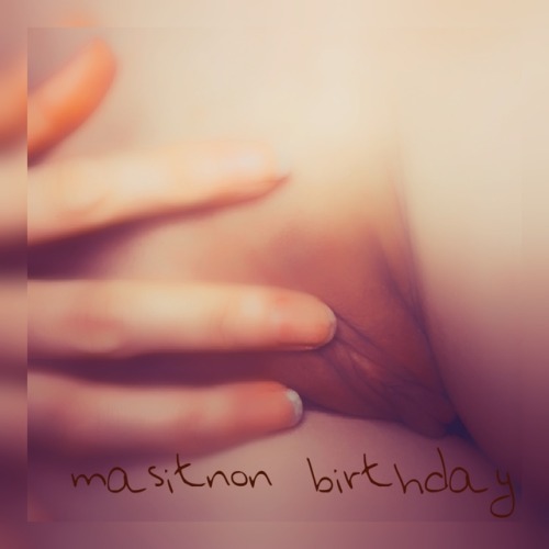 masitnon: 생일기념 자위를 끝내고