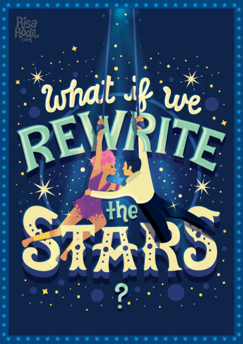 risarodil: Maybe the world could be ours tonight | The Greatest Showman Lyric Posters (3/?) Fac