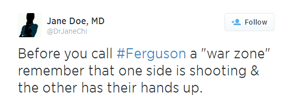 sun-thief-rai:  &ldquo;Ferguson is NOT a war zone. I’ve been in two war zones