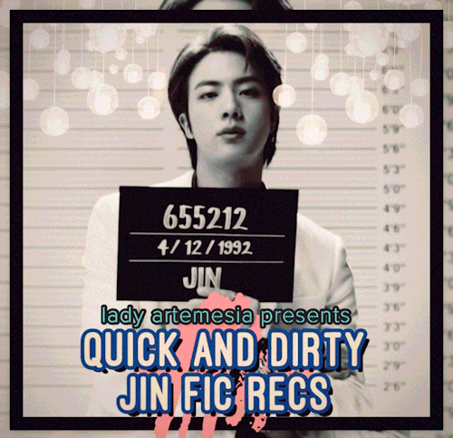 Im So Excited For The Jin Fic! Butter Jin Has Completely Wrecked Me. Never Has Being A Seokjin Stan Been