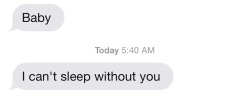 Princesssaftbh:  Princesssaftbh:  I Like Waking Up To These Texts  I Miss This