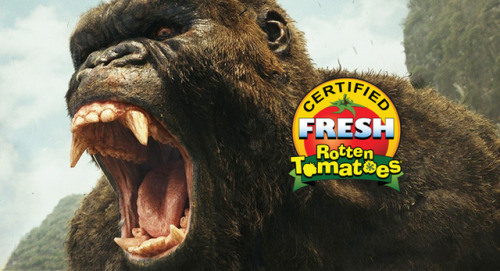 Kong: Skull Island has been Certified Fresh at 80% 