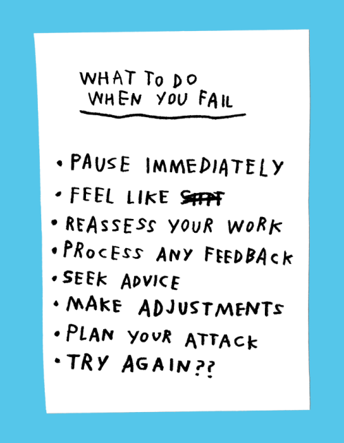 dreamplay: adamjk: WHAT TO DO WHEN YOU FAIL is a new guide to dealing with not-success, which i th