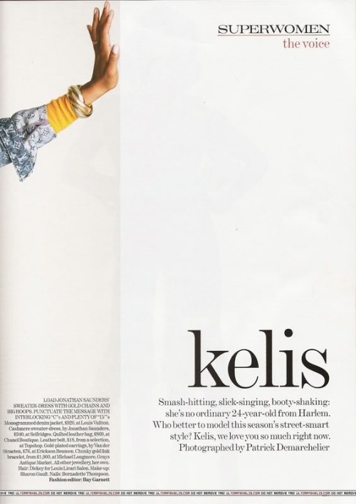 phlemuns:Kelis / Vogue UK December 2005this is the only thing i cared about in 2005.