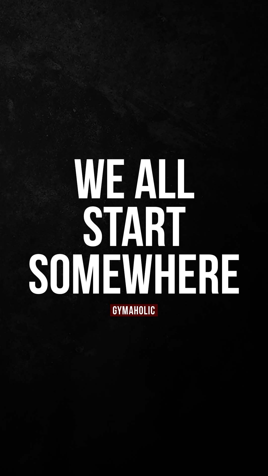 We all start somewhere
