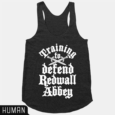 thegoldensoundtwice:  impossiblypleasantperson:  I work out so I can defend Redwall like Martin the 