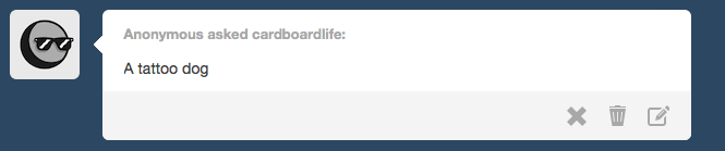 cardboardlife:  I’m taking some requests tonight and tomorrow as a treat after