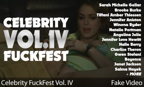 Celebrity FuckFest Vol. IV - Fake VideoClick Here to watch the video.Credit goes to the original fak