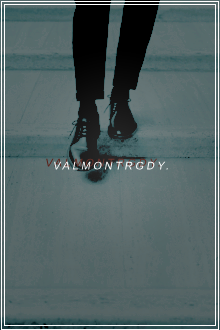 valmontrgdy - yep.    then  i  fucked  your  daughter.   ...